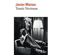Tomás Nevinson - Javier Marias - Gallimard - Poche - Roman