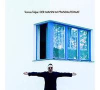 Tomas Tulpe - Der Mann im Pfandautomat