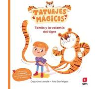Tomás y la valentía del tigre
