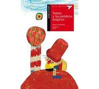 Tomás Y Las Palabras Mágicas Alcántara Sgarbi, Ricardo (Auteur)