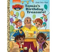 Tomass Birthday Treasure Santiago of the Seas by Frank Berrios & Illustrated by Golden Books Frank Berrios Illustrated by Golden Books (Auteur)