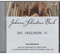 Tomasz Adam Nowak - Das Orgelwerk III [Import]