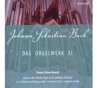 Tomasz Adam Nowak - Das Orgelwerk XI [Import]
