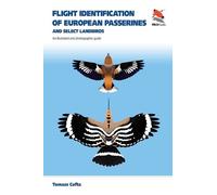 Tomasz Cofta Flight Identification of European Passerines and Select Lan (Poche)