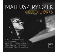 Tomasz Skweres - Cello Works [Compact Discs]