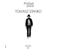 TOMASZ STANKO - MUSIC '81 CD NEUF