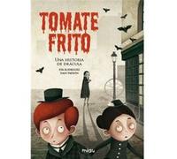 Tomate Frito Una Historia De Dracula - [Livre en VO] Rodriguez, Eva (Auteur)