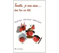 Tomates Je Vous Aime - Dans Tous Vos États