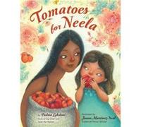 Tomatoes for Neela by Padma Lakshmi Padma Lakshmi (Auteur)
