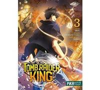 Tomb Raider King T03 3B2S (Dessinateur), Yuns (Redice Studio) (Adapté), San-G (Idée originale)