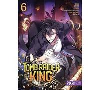 Tomb Raider King T06 3B2S (Dessinateur), Yuns (Redice Studio) (Adapté), San-G (Idée originale)