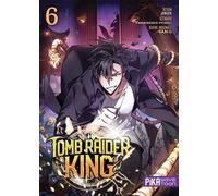 3B2S, Yuns et San-G – Tomb Raider King – Tome 6 – Pika Edition – Broché