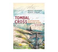 Tombal Cross Destination Mervyn Peake - Nicole Caligaris - Losfeld Joelle - broché - Roman