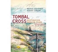 Tombal Cross Nicole Caligaris (Auteur), Albert Lemant (Auteur), Albert Lemant (Illustration)
