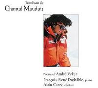 Tombeau de chantal mauduit André Velter (Auteur)