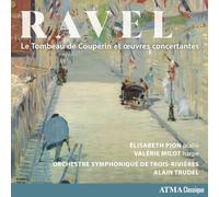 Tombeau de Couperin et Oeuvres Concertantes