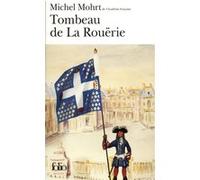 Tombeau de La Rouërie Michel Mohrt (Auteur)