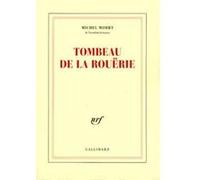 Michel Mohrt – Tombeau de La Rouërie – Gallimard