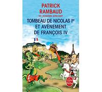 Tombeau de Nicolas 1er et avènement de François IV