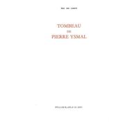 Tombeau de Pierre Ysmal - Eric des Garets - William Blake - broché - Livre