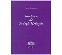 Tombeau De Sadegh Hedayat
