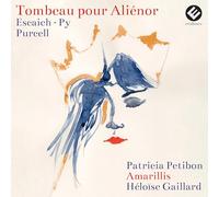 Tombeau pour Aliénor (Escaich · Purcell)