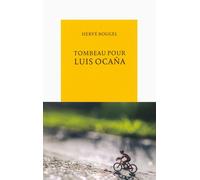 Tombeau pour Luis Ocaña - Hervé Bougel - Table ronde - Poche - Roman