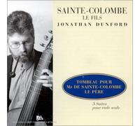 Tombeau pour Mr de Sainte-Colombe / Cinq suites pour viole seule