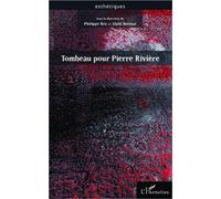 Tombeau pour Pierre Rivière - Alain Brossat - L'harmattan - broché - Essai