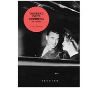 Tombeau Pour Rubirosa - Un Roman