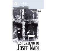 Tombeaux de Josef Nadj (Les) - Myriam Bloede - L'oeil D'or - broché - Beau livre