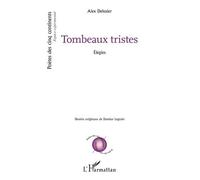 Tombeaux tristes: Élégies