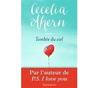 Cecelia Ahern – Tombée du ciel – Roman – Flammarion, broché