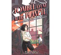 Tombée d'une autre planète: D'après les aventures indécentes de Patricia Highsmith