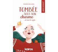 Tombée sous son charme...et sous le sapin: Une comédie romantique de Noël où tout peut basculer