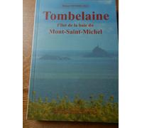 Tombelaine - L'îlot De La Baie Du Mont-Saint-Michel