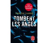 Tombent les anges Marlène Charine (Auteur)