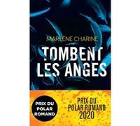 Tombent les anges Marlène Charine (Auteur)