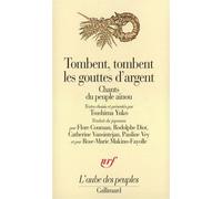 Tombent, Tombent Les Gouttes D'argent - Chants Du Peuple Aïnou