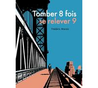 Tomber 8 fois, se relever 9