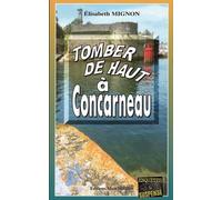 Tomber de haut à Concarneau