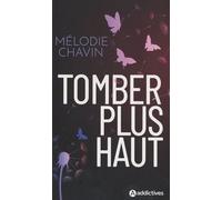 Tomber Plus Haut