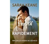 Tomber rapidement: Une douce nouvelle préquelle de romance contemporaine
