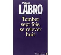 Tomber sept fois, se relever huit
