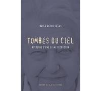 Tombes du ciel - Histoire d'une ligne d'évasion - Odile DE VASSELOT - Du Felin Eds - Poche - Essai