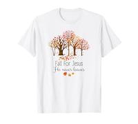 Tombez pour Jésus qu'il ne quitte jamais T-Shirt