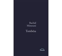Tombeza - Rachid Mimouni - Stock - broché - Livre