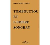 Tombouctou et l'empire Songhay