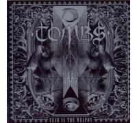 Tombs - Fear is The Weapon [Import]