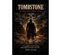 TOMBSTONE: The Reckoning of Johnny Ringo